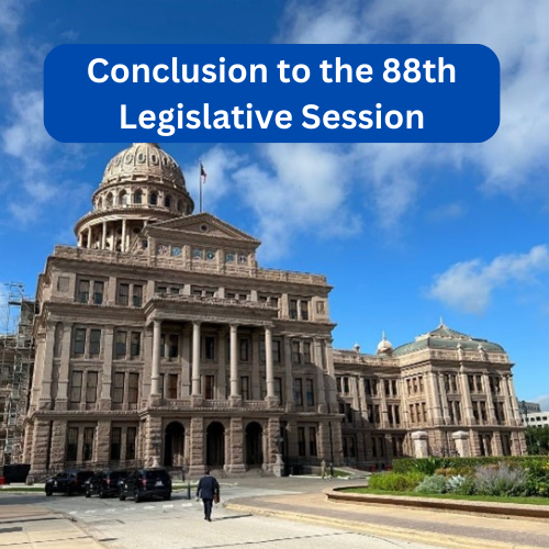 Conclusion to the 88th Legislative Session